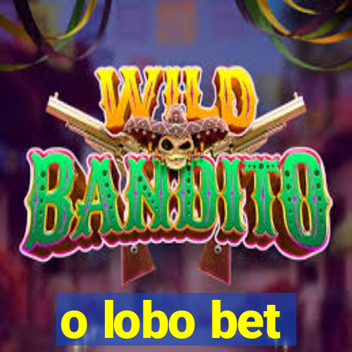 o lobo bet